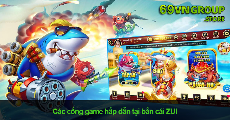 Các cổng game siêu hấp dẫn tại bắn cái zui