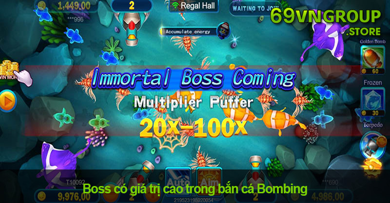 Các loại Boss có giá trị cao trong bắn cá Bombing